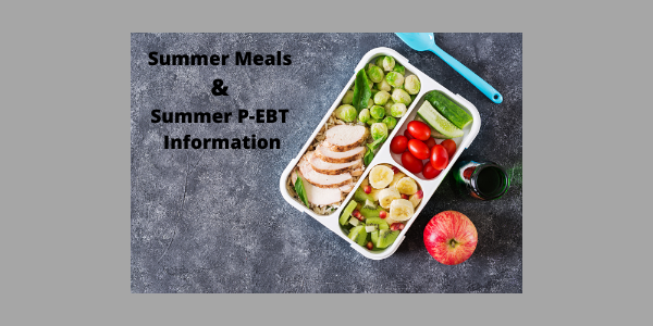 Summer Meals & P-EBT Information